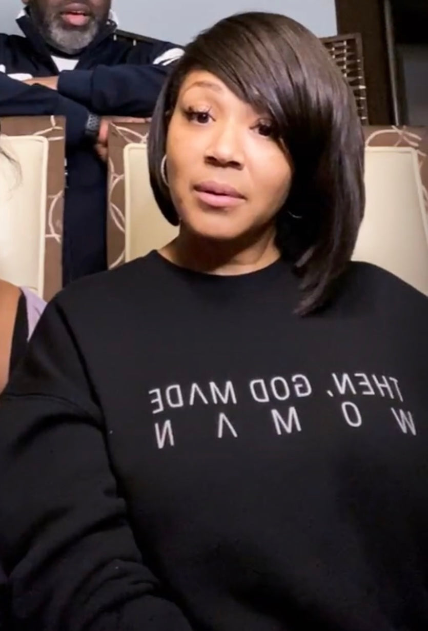 As Seen on Erica Campbell: Then, God Made Woman Unisex Sweatshirt (Only a Few Left)